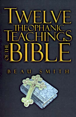 Book cover for Twelve Theophanic Teachings of the Bible