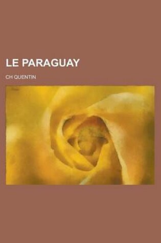 Cover of Le Paraguay