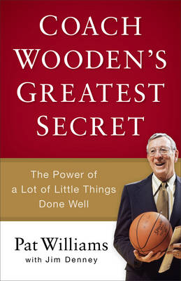 Book cover for Coach Wooden's Greatest Secret