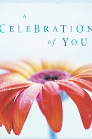 Cover of A Celebration of You