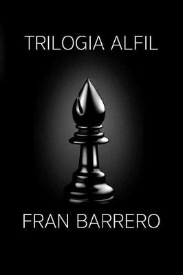 Book cover for Trilogía Alfil