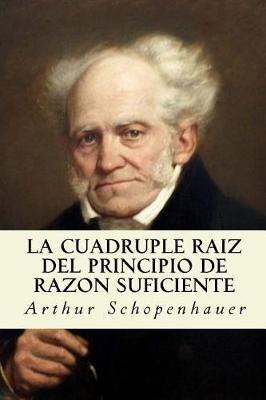 Book cover for La Cuadruple Raiz del Principio de Razon Suficiente (Spanish Edition)