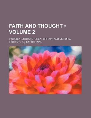 Book cover for Faith and Thought (Volume 2)