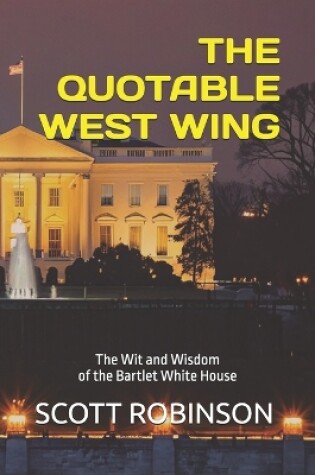 Cover of The Quotable West Wing