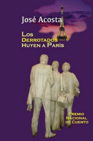 Cover of Los derrotados huyen a Paris