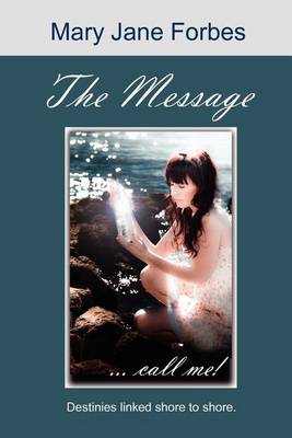Book cover for The Message...Call Me!