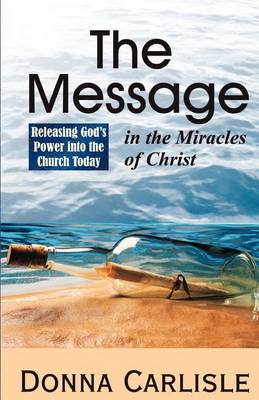 Book cover for The Message in the Miracles
