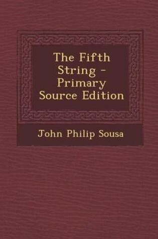 Cover of The Fifth String - Primary Source Edition