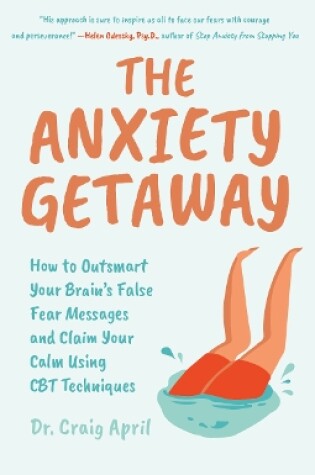 Cover of The Anxiety Getaway