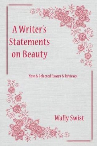 Cover of A Writer's Statements on Beauty