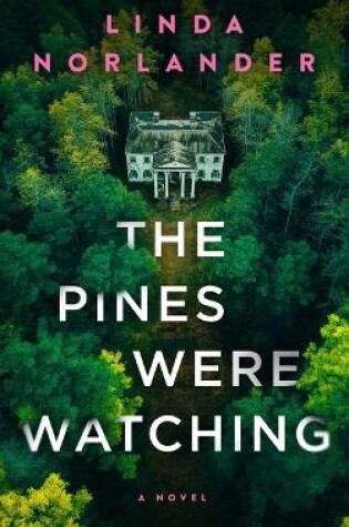 Cover of The Pines Were Watching