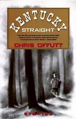 Book cover for Kentucky Straight: Stories