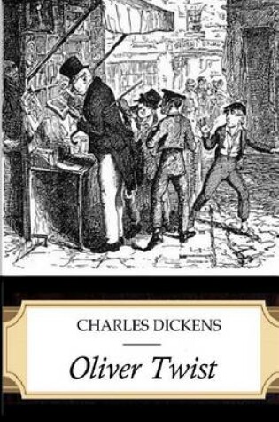 Cover of Oliver Twist (Illustrated)