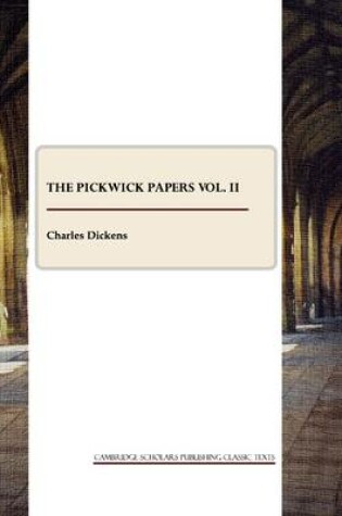 Cover of The Pickwick Papers vol. II