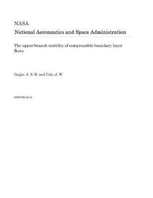 Cover of The Upper-Branch Stability of Compressible Boundary Layer Flows