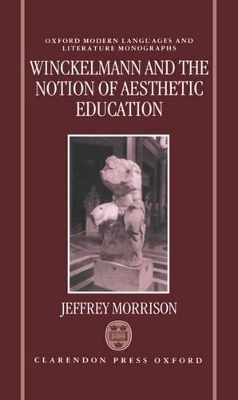 Cover of Winckelmann and the Notion of Aesthetic Education
