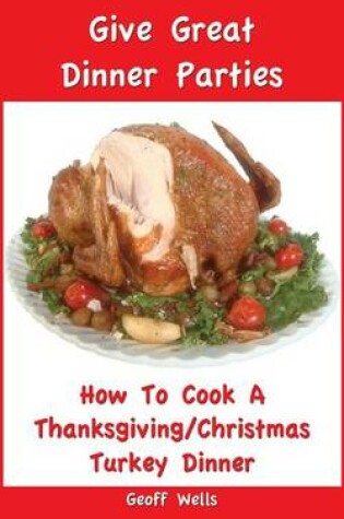 Cover of How to Cook a Complete Thanksgiving/Christmas Turkey Dinner