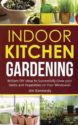 Cover of Indoor Kitchen Gardening