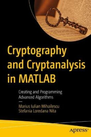 Cover of Cryptography and Cryptanalysis in MATLAB