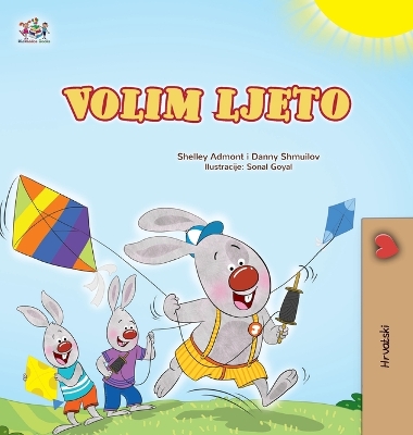 Cover of I Love Summer (Croatian Children's Book)