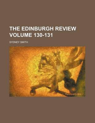 Book cover for The Edinburgh Review Volume 130-131