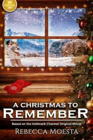 Cover of A Christmas to Remember