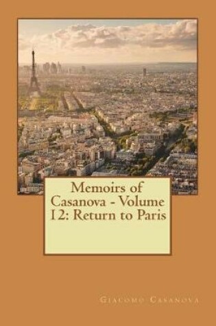 Cover of Memoirs of Casanova - Volume 12