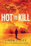 Book cover for Hot To Kill