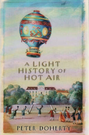 Cover of A Light History Of Hot Air, A