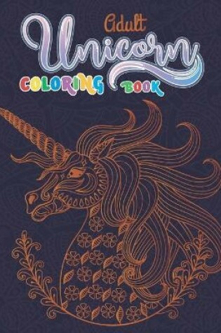 Cover of adult unicorn coloring book