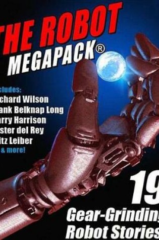 Cover of The Robot Megapack(r)