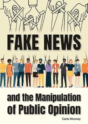 Book cover for Fake News and the Manipulation of Public Opinion