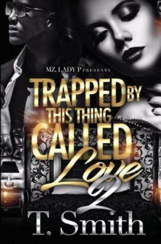 Cover of Trapped By This Thing Called Love 2