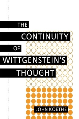 Cover of The Continuity of Wittgenstein's Thought