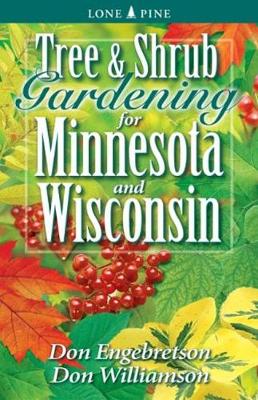 Book cover for Tree and Shrub Gardening for Minnesota and Wisconsin