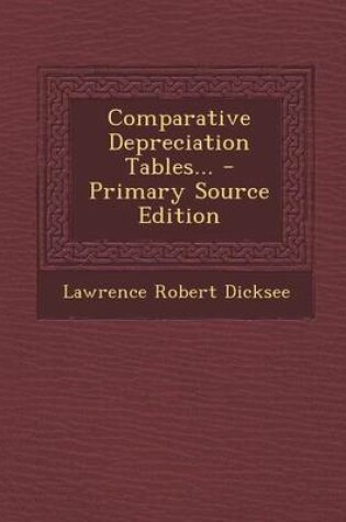 Cover of Comparative Depreciation Tables... - Primary Source Edition