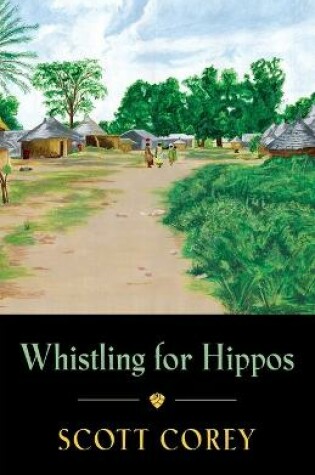 Cover of Whistling for Hippos