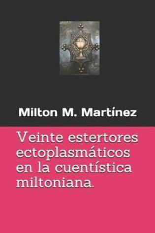 Cover of Veinte Estertores Ectoplasm