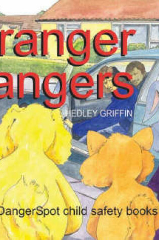 Cover of Stranger Dangers