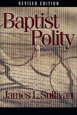 Book cover for Baptist Polity as I See it (Revised)