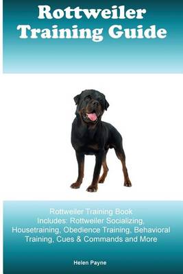 Book cover for Rottweiler Training Guide Rottweiler Training Book Includes