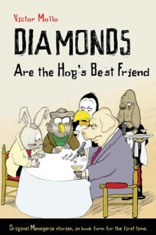 Cover of Diamonds are the Hog's Best Friend