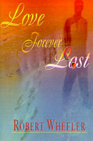 Cover of Love Forever Lost