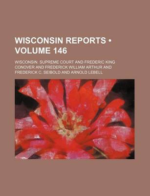 Book cover for Wisconsin Reports (Volume 146)