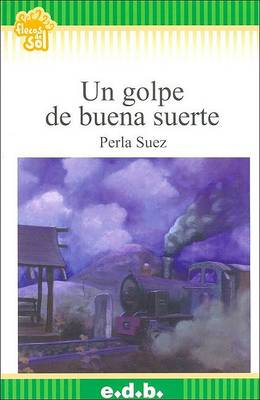 Book cover for Un Golpe de Buena Suerte