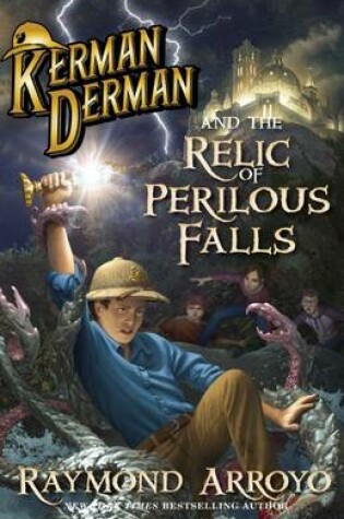 Cover of Kerman Derman and the Relic of Perilous Falls