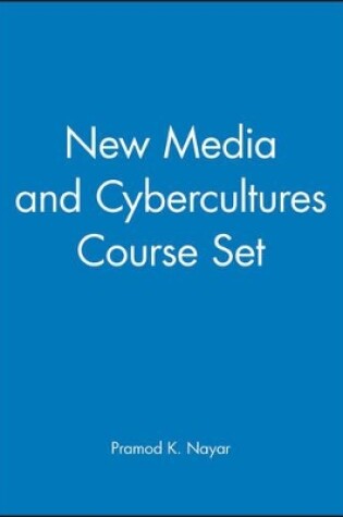 Cover of New Media and Cybercultures Course Set
