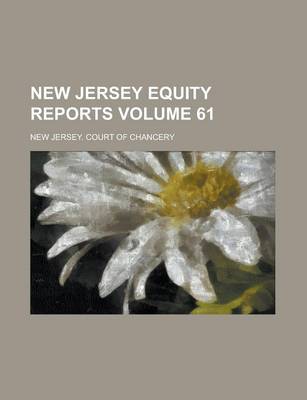 Book cover for New Jersey Equity Reports Volume 61