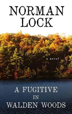 Book cover for A Fugitive in Walden Woods