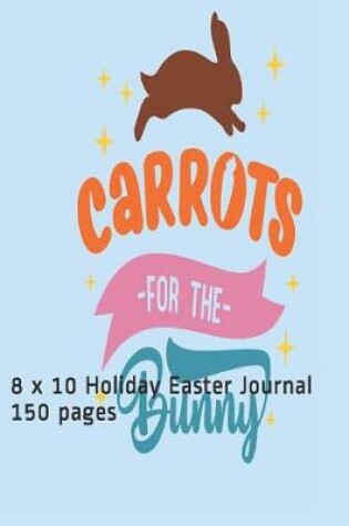 Cover of Carrots for the Bunny